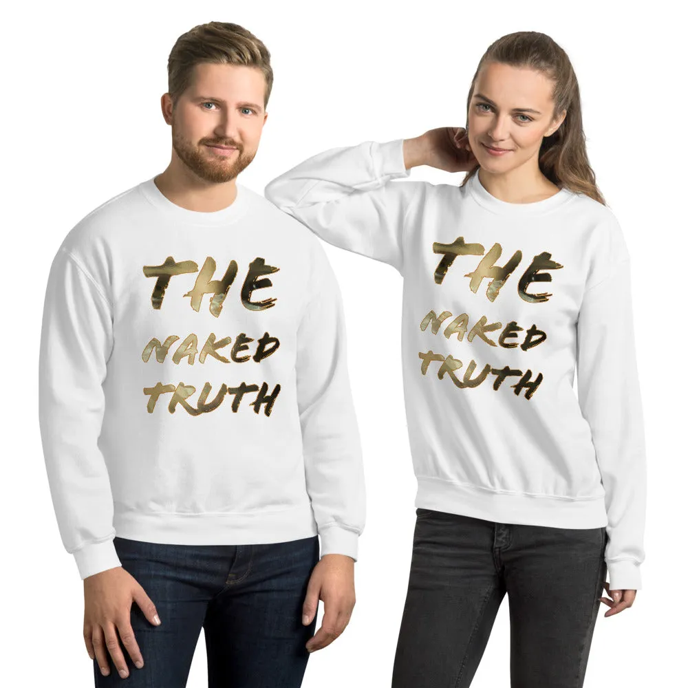 THE NAKED TRUTH  Unisex Sweatshirt