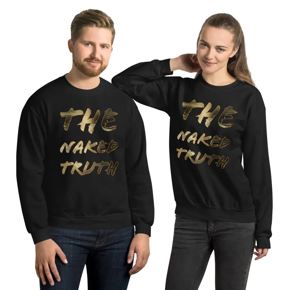 THE NAKED TRUTH  Unisex Sweatshirt